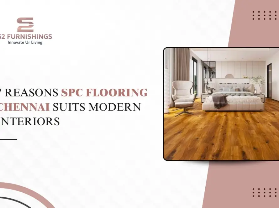7 Reasons SPC Flooring Chennai Suits Modern Interiors